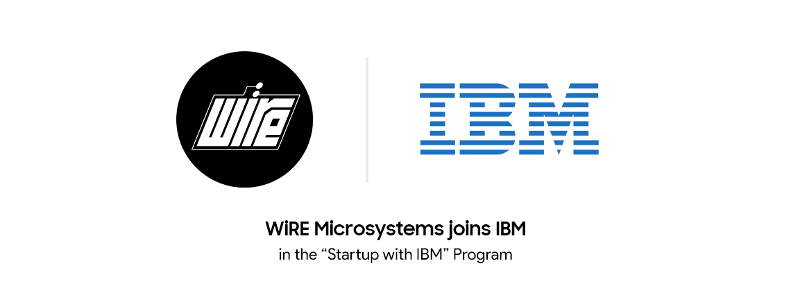 WiRE Microsystems joins Startup With IBM