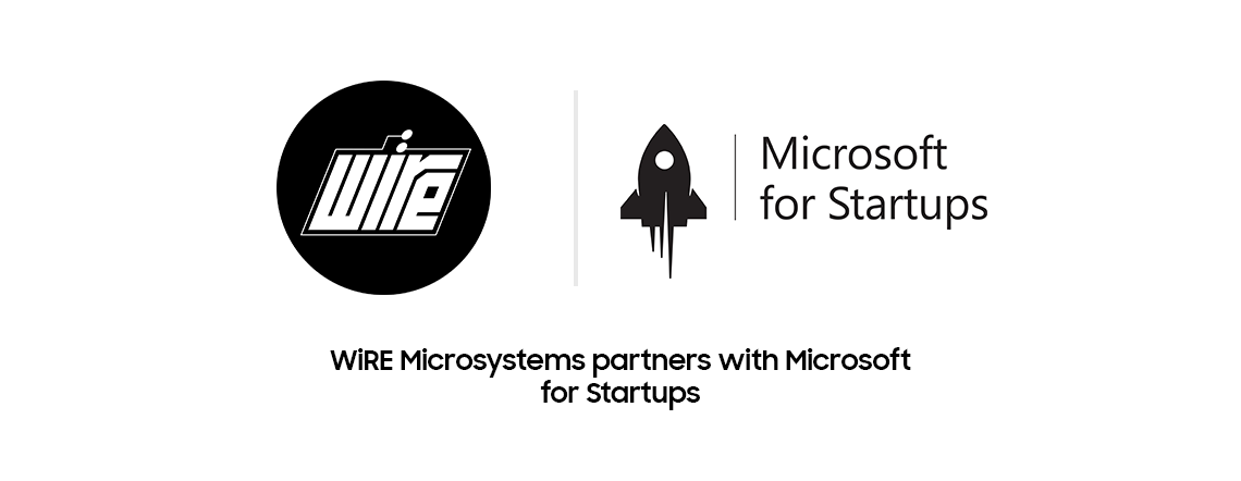 WiRE Microsystems partners with Microsoft for Startups